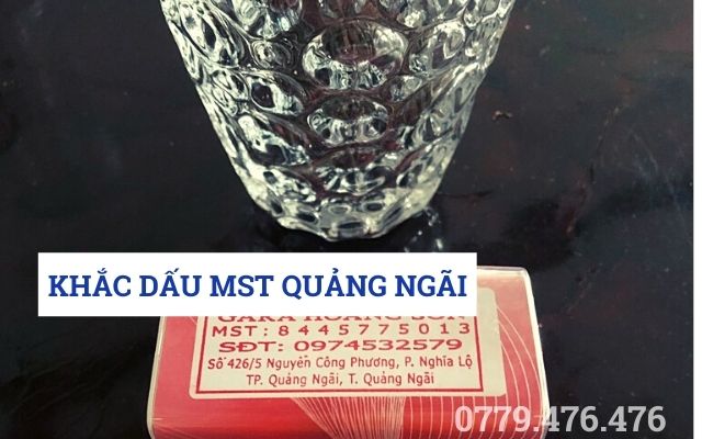 KHẮC DẤU MÃ SỐ THUẾ TẠI QUẢNG NGÃI