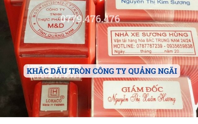 KHẮC DẤU TRÒN CÔNG TY TẠI QUẢNG NGÃI