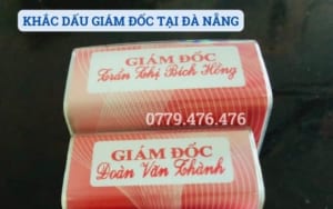 KHẮC DẤU GIÁM ĐỐC TẠI ĐÀ NẴNG