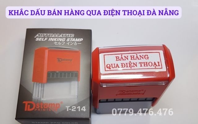 KHẮC DẤU BÁN HÀNG QUA ĐIỆN THOẠI TẠI ĐÀ NẴNG