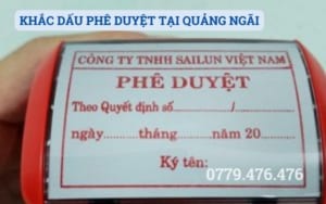 KHẮC DẤU PHÊ DUYỆT TẠI QUẢNG NGÃI