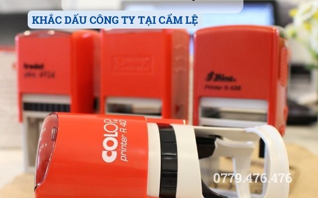 KHẮC DẤU CÔNG TY TẠI CẨM LỆ