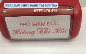 KHẮC DẤU CHỨC DANH TẠI SƠN TRÀ