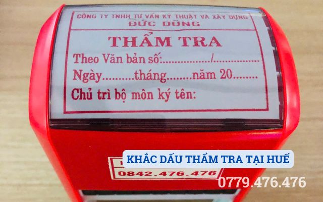 KHẮC DẤU THẨM TRA TẠI HUẾ