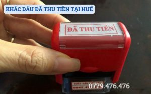 KHẮC DẤU ĐÃ THU TIỀN TẠI HUẾ